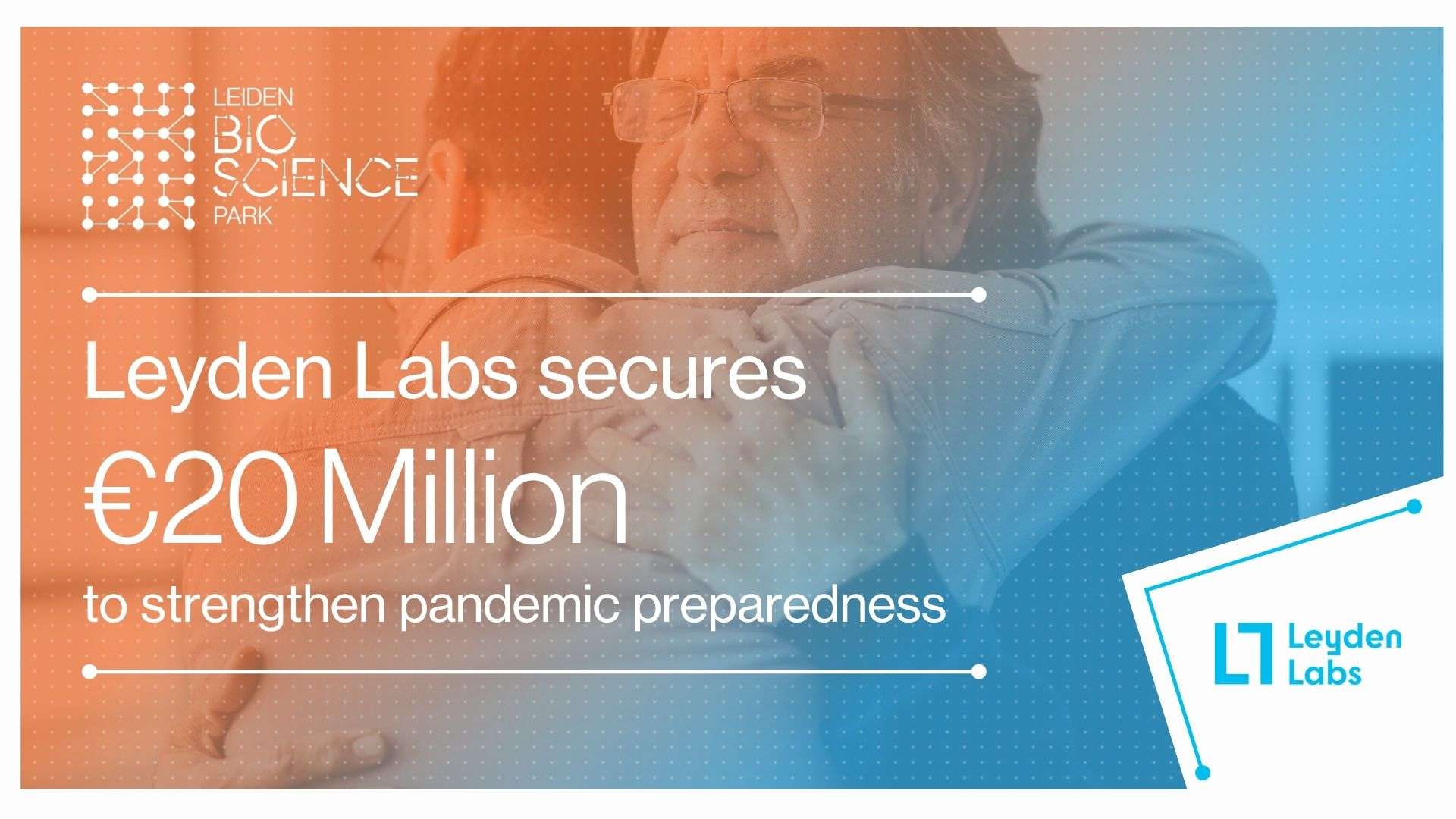 Leyden Labs secures €20 Million EIB funding to strengthen pandemic preparedness