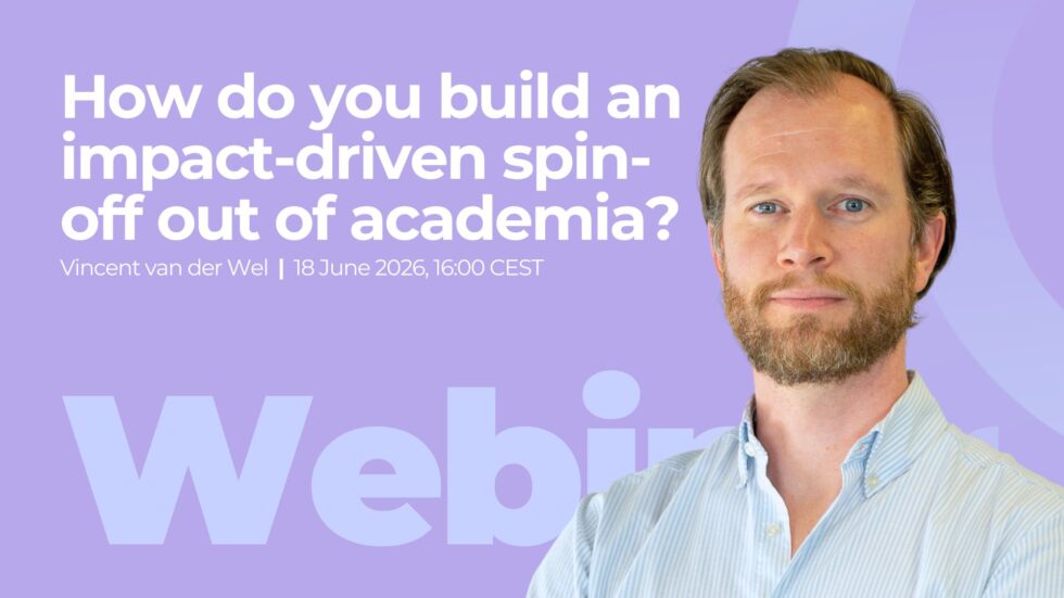 Webinar: how do you build an impact-driven spin-off out of academia?