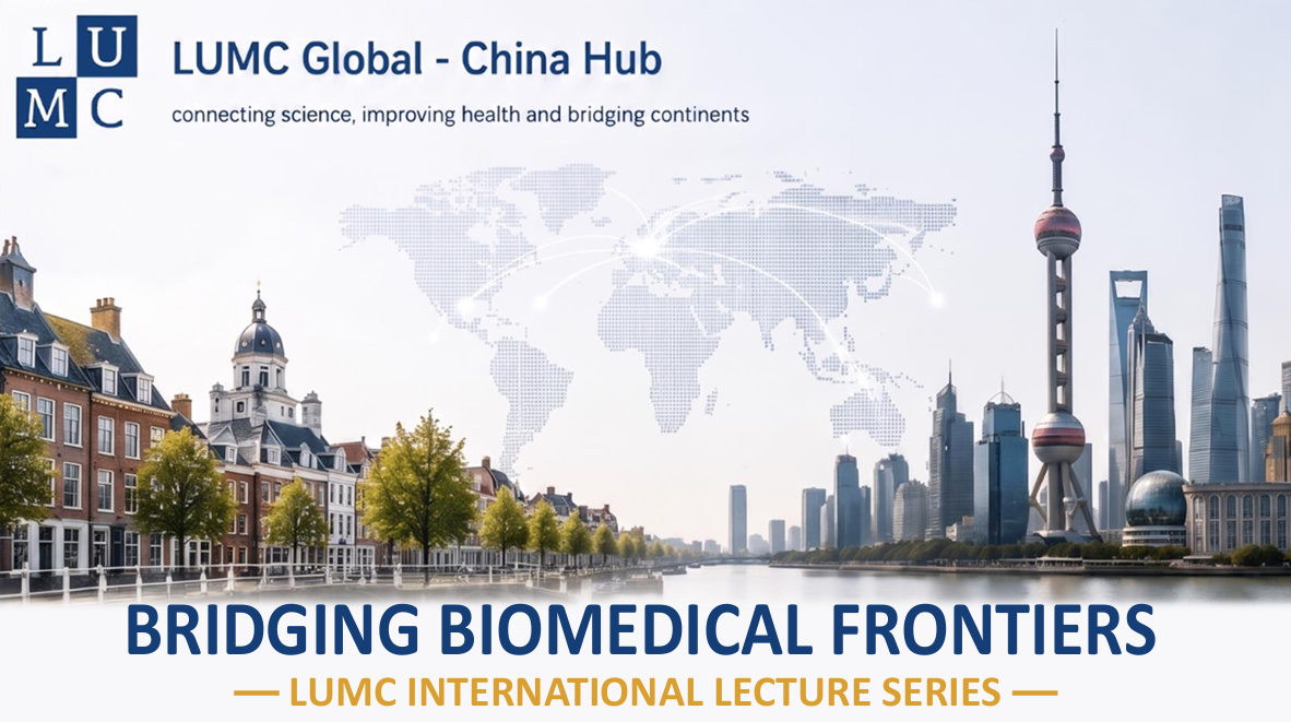 Bridging Biomedical Frontiers – LUMC International Lecture Series